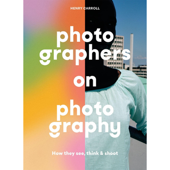 Photographers on Photography (Paperback) bij Singel 344