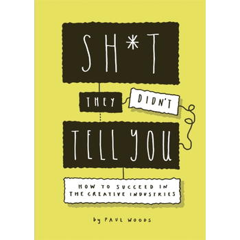 Sh*t They Didn't Tell You (Paperback) bij Singel 344