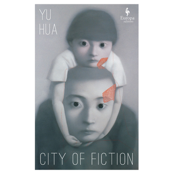 City of Fiction (Paperback) van Yu Hua