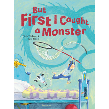But first i caught a monster (Hardback) bij Singel 344