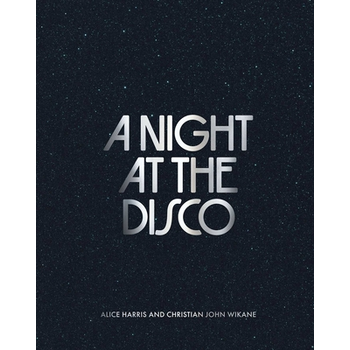 A Night at the Disco (Hardback) bij Singel 344