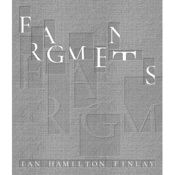 Fragments: Ian Hamilton Finlay (Hardback) bij Singel 344