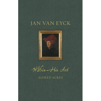 Jan van Eyck within His Art (Hardback) bij Singel 344