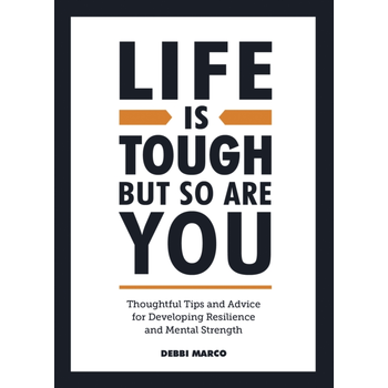 Life is Tough, But So Are You (Hardback) bij Singel 344