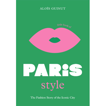 The Little Book of Paris Style (Hardback) bij Singel 344