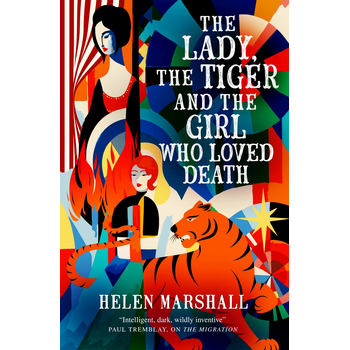 The Lady, the Tiger and the Girl Who Loved Death (Paperback) bij Singel 344