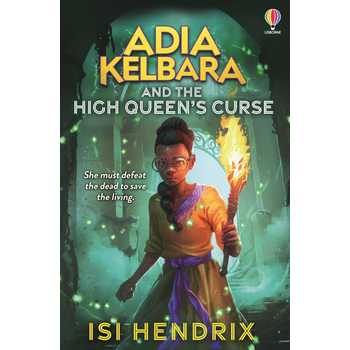 Adia Kelbara and the High Queen's Curse (Paperback) bij Singel 344
