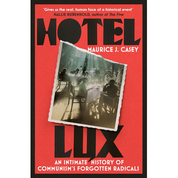 Hotel Lux (Paperback) van Maurice J Casey