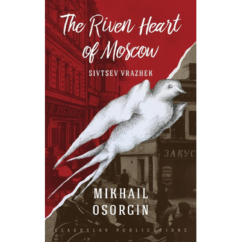 The Riven Heart of Moscow (Paperback) bij Singel 344