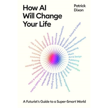 How AI Will Change Your Life (Paperback) bij Singel 344