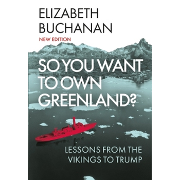 So You Want to Own Greenland? (Paperback) bij Singel 344