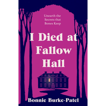 I Died at Fallow Hall (Paperback) van Bonnie Burke-Patel