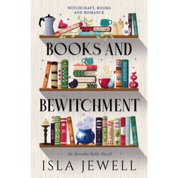 Arcadia Falls - Books and Bewitchment (Paperback) bij Singel 344