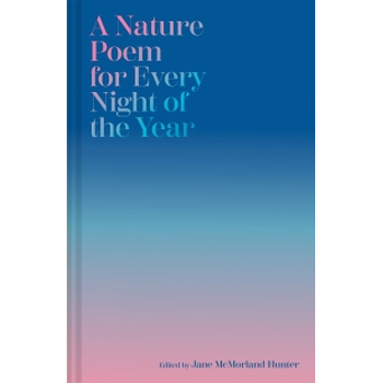 A Nature Poem for Every Night of the Year (Hardback) bij Singel 344