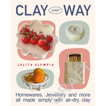 Clay Your Way (Paperback) bij Singel 344