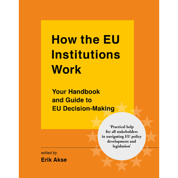 How the EU Institutions Work (Paperback) bij Singel 344