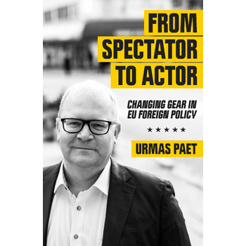 From Spectator to Actor: Changing Gear in EU Foreign Policy (Paperback) bij Singel 344