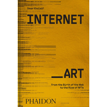 Internet_Art (Hardback) bij Singel 344