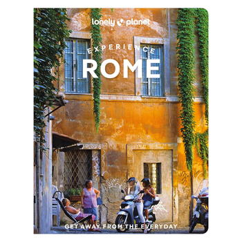 Lonely Planet Experience Rome (Paperback) bij Singel 344