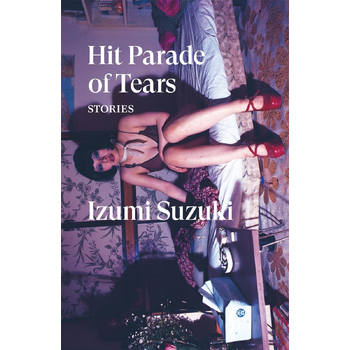 Hit Parade of Tears (Paperback) bij Singel 344