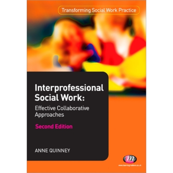 Interprofessional Social Work:: Effective Collaborative Approaches (Paperback) bij Singel 344