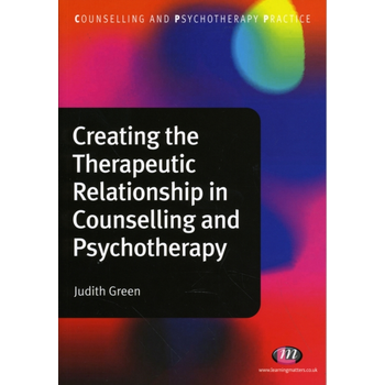 Creating the Therapeutic Relationship in Counselling and Psychotherapy (Paperback) bij Singel 344