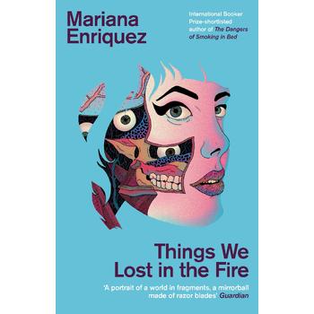 Things We Lost in the Fire (Paperback) van Mariana Enriquez