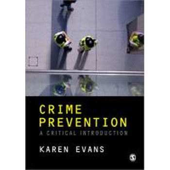Crime Prevention: A Critical Introduction (Paperback) bij Singel 344