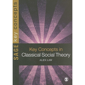 Key Concepts in Classical Social Theory (Paperback) bij Singel 344