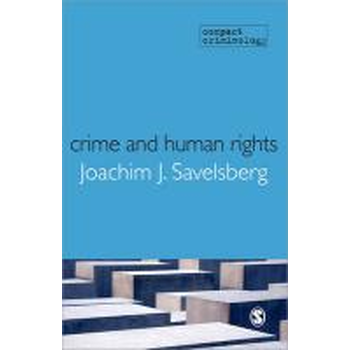 Crime and Human Rights: Criminology of Genocide and Atrocities (Paperback) bij Singel 344