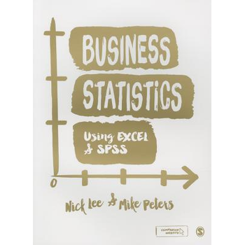 Business Statistics Using EXCEL and SPSS (Paperback) bij Singel 344