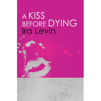 A Kiss Before Dying (Paperback) bij Singel 344