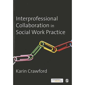 Interprofessional Collaboration in Social Work Practice (Paperback) bij Singel 344