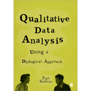 Qualitative Data Analysis Using a Dialogical Approach (Paperback) bij Singel 344
