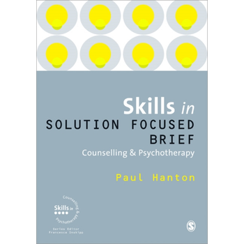 Skills in Solution Focused Brief Counselling and Psychotherapy (Paperback) bij Singel 344