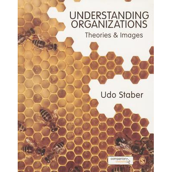 Understanding Organizations: Theories and Images (Paperback) bij Singel 344