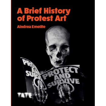 A Brief History of Protest Art (Paperback) bij Singel 344
