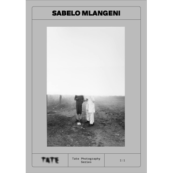 TATE PHOTOGRAPHY SABELO MLANGANI (Paperback) bij Singel 344