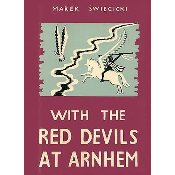 With the Red Devils at Arnhem (Paperback) bij Singel 344