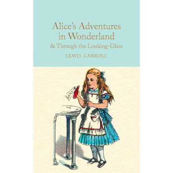 Alice's Adventures in Wonderland & Through the Looking-Glass (Hardback) bij Singel 344