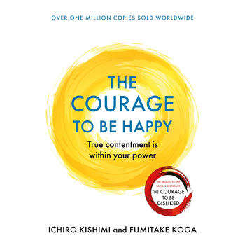 The Courage to be Happy (Paperback) bij Singel 344