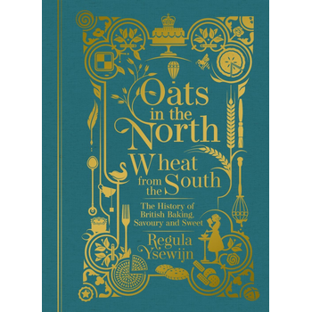 Oats in the North, Wheat from the South (Hardback) bij Singel 344