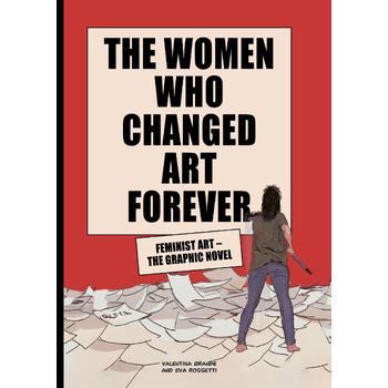 The Women Who Changed Art Forever (Hardback) bij Singel 344