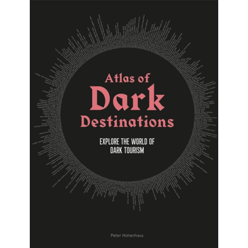 Atlas of Dark Destinations (Hardback) bij Singel 344