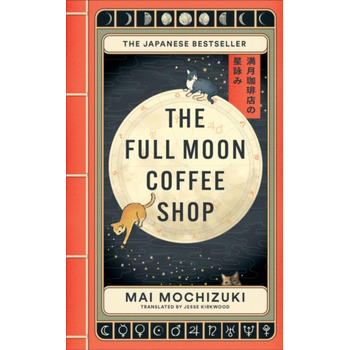The Full Moon Coffee Shop (Hardback) bij Singel 344