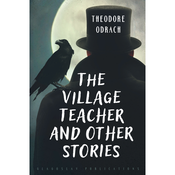 The Village Teacher and Other Stories (Paperback) bij Singel 344