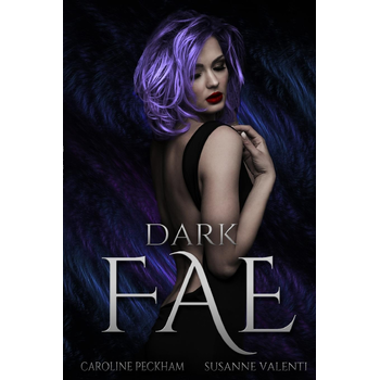 Ruthless Boys of the Zodiac: Dark Fae van Caroline Peckham