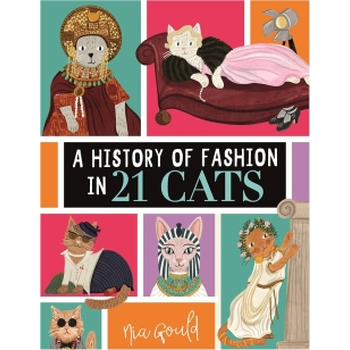 A History of Fashion in 21 Cats (Hardback) bij Singel 344