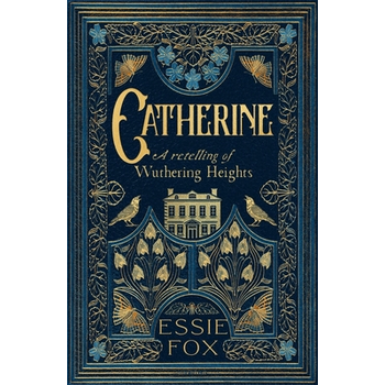 Catherine: A Retelling of Wuthering Heights (Hardback) bij Singel 344