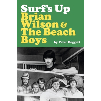 Surf's Up: Brian Wilson and The Beach Boys (Paperback) bij Singel 344